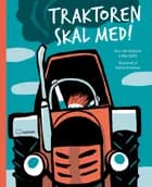 Traktoren skal med! af Finn-Ole Heinrich og Dita Zipfel