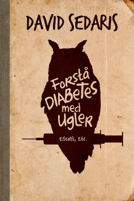 Forstå diabetes med ugler af David Sedaris