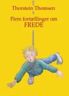 Flere fortællinger om Frede