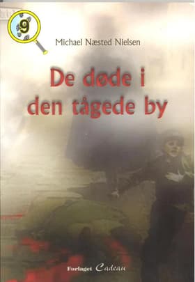De døde i den tågede by af Michael Næsted Nielsen