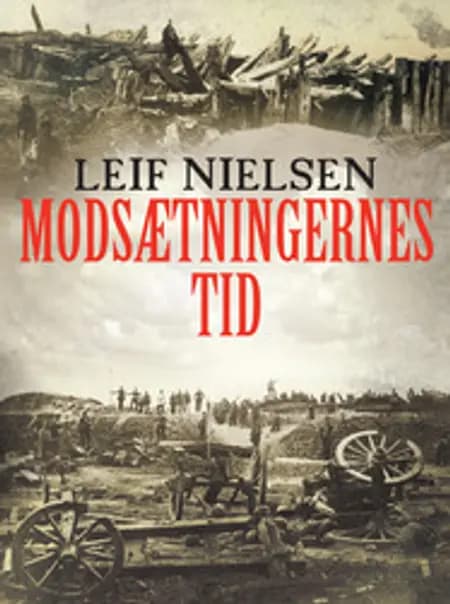 Modsætningernes tid af Leif Nielsen