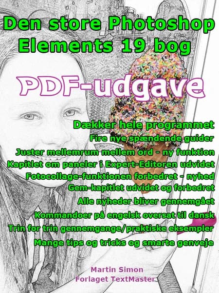 Den store Photoshop Elements 19 bog af Martin Simon