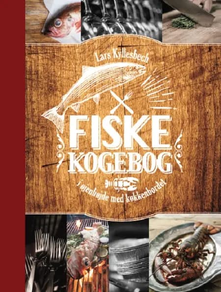 Fiskekogebogen af Lars Kyllesbech