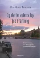 Og dette solens lys fra Frankrig
