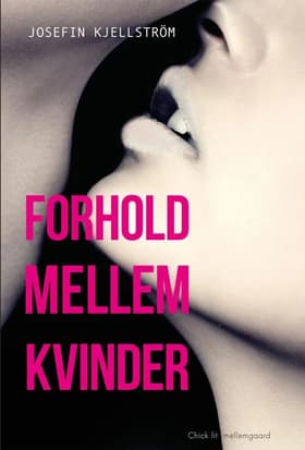 Forhold mellem kvinder af Anna Line Søgaard
