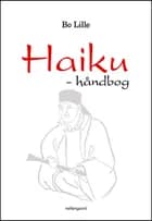 Haiku - håndbog af Bo Lille