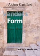 Vandets form af Andrea Camilleri