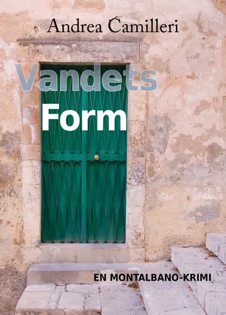 Vandets form af Andrea Camilleri