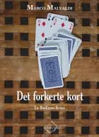 De forkerte kort af Marco Malvaldi