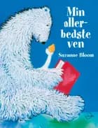 Min allerbedste ven af Suzanne Bloom