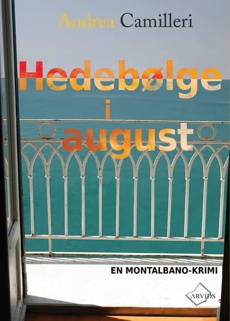 Hedebølge i august af Andrea Camilleri