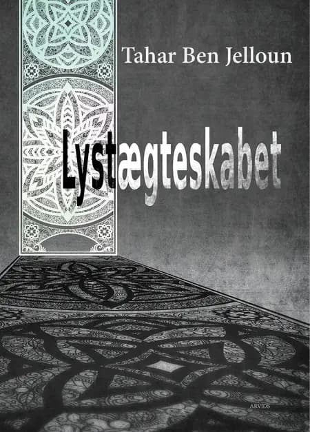 Lystægteskabet af Tahar Ben Jelloun