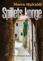 Spillets konge af Marco Malvaldi