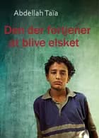 Den der fortjener at blive elsket