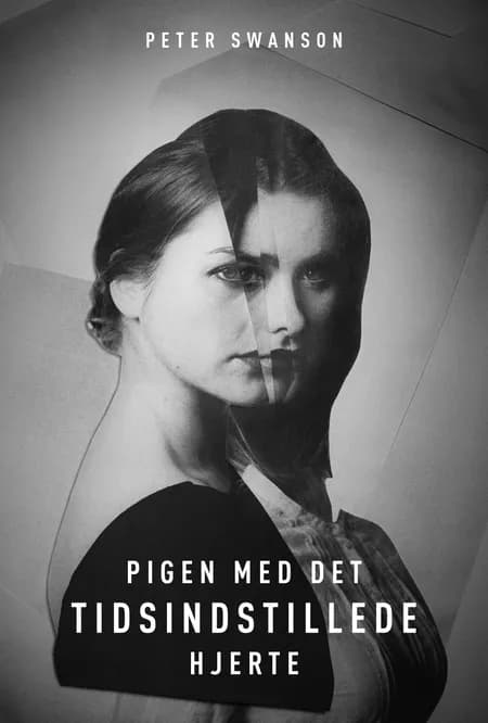 Pigen med det tidsindstillede hjerte af Peter Swanson