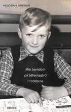 Min barndom på Søbjerggård i 1950'erne