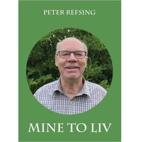 Mine to liv af Peter Refsing
