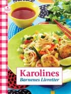 Karolines Børnenes Livretter
