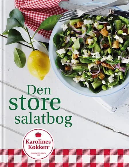 Den store salatbog af Karolines Køkken