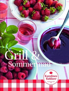 Grill & sommermad af Karolines Køkken