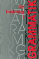 Ny forskning i grammatik
