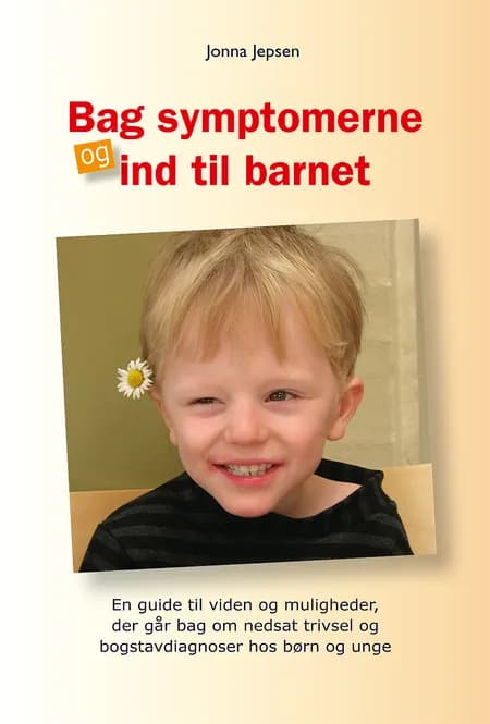 Bag symptomerne og ind til barnet af Jonna Jepsen