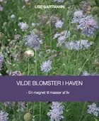 Vilde blomster i haven
