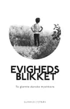 Evighedsblikket af Gunhild Lystbæk