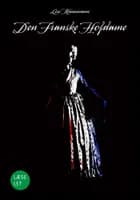 Den franske hofdame af Lise Muusmann