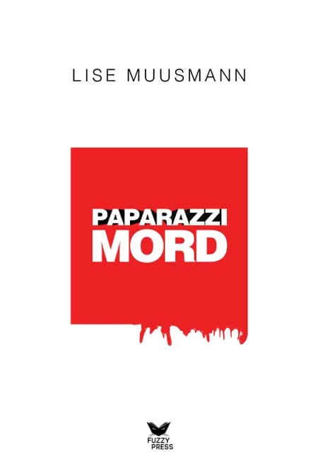 Paparazzimord af Lise Muusmann