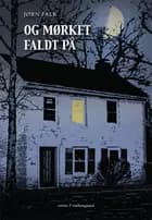 Og mørket faldt på