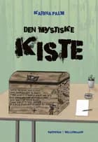 Den mystiske kiste af Karina Palm