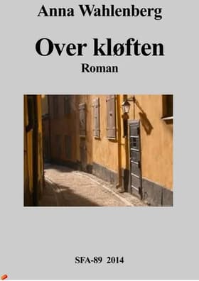 Over kløften af Anna Wahlenberg