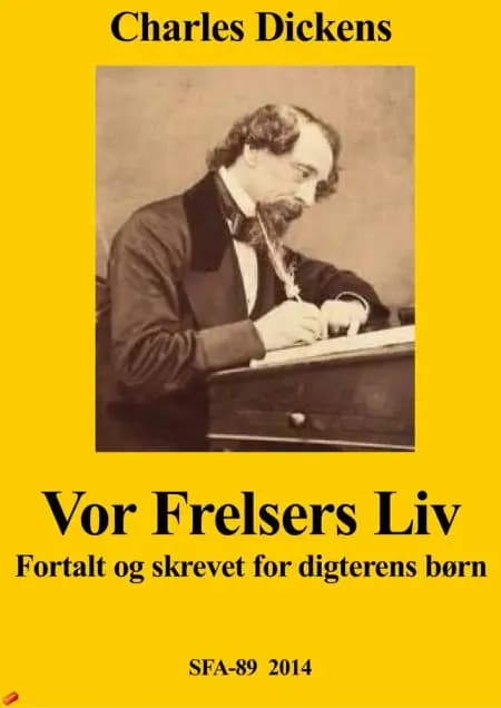 Vor Frelsers liv af Charles Dickens