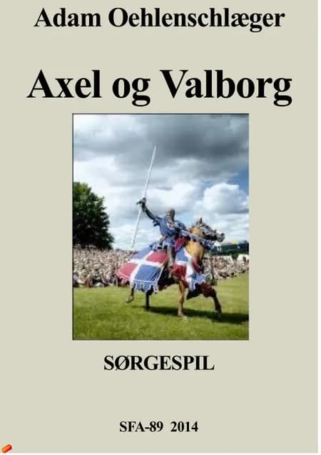 Axel og Valborg af Adam Oehlenschläger
