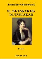 Slægtskab og djævelskab af Thomasine Gyllembourg
