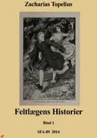 Feltlægens historier af Zacharias Topelius