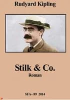 Stilk & Co. af Rudyard Kipling