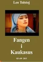 Fangen i Kaukasus