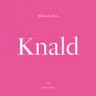 Knald af Richard Siken