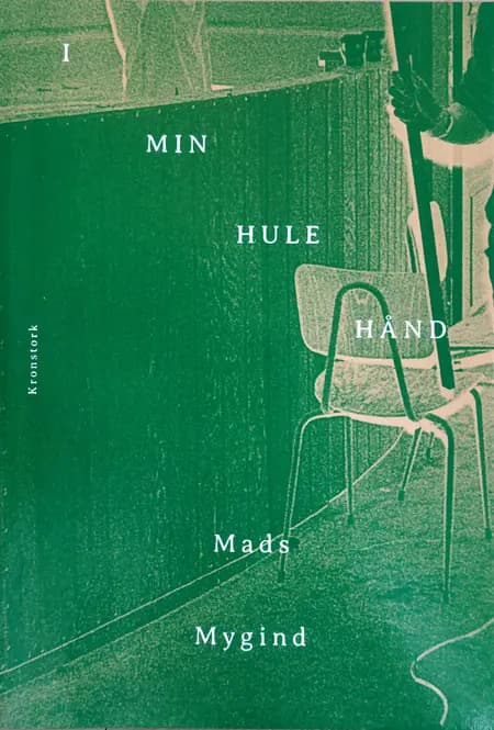 I min hule hånd af Mads Mygind