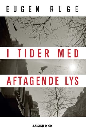 I tider med aftagende lys af Eugen Ruge