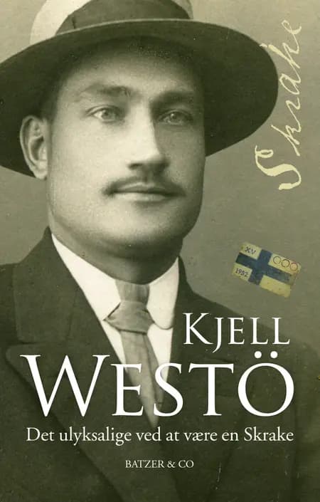 Det ulyksalige ved at være en Skrake af Kjell Westö