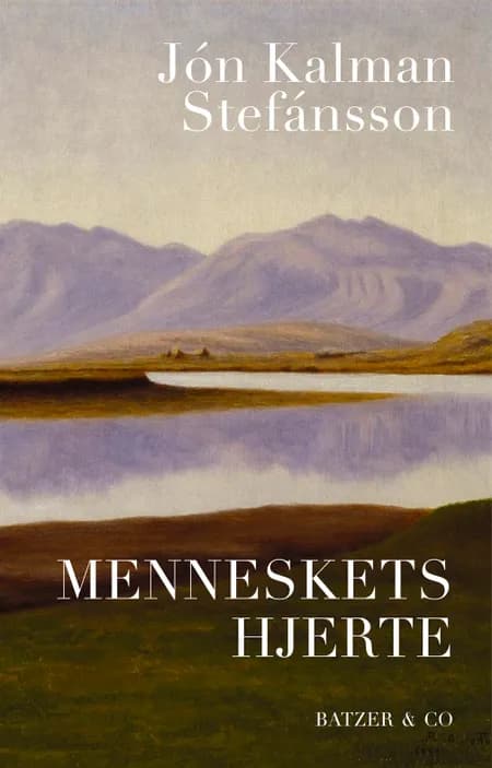 Menneskets hjerte af Jón Kalman Stefánsson