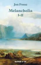 Melancholia I-II