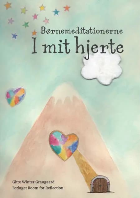 Børnemeditationerne i mit hjerte af Gitte Winter Graugaard