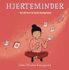 Hjerteminder af Gitte Winter Graugaard