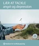 Lær at tackle angst og depression 