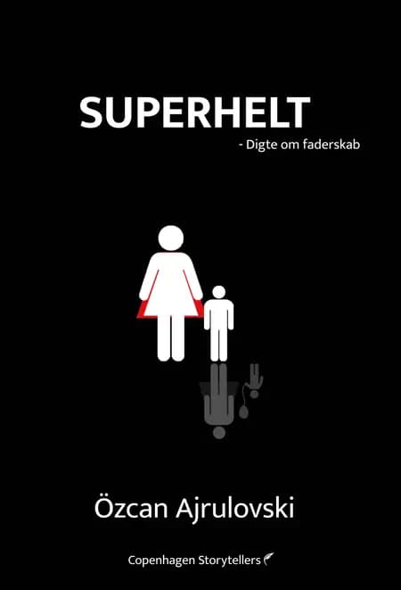 SUPERHELT af Özcan Ajrulovski