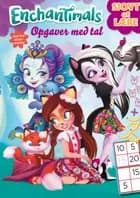 Enchantimals: Sjovt at lære Tal og regnestykker